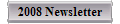 2008 Newsletter